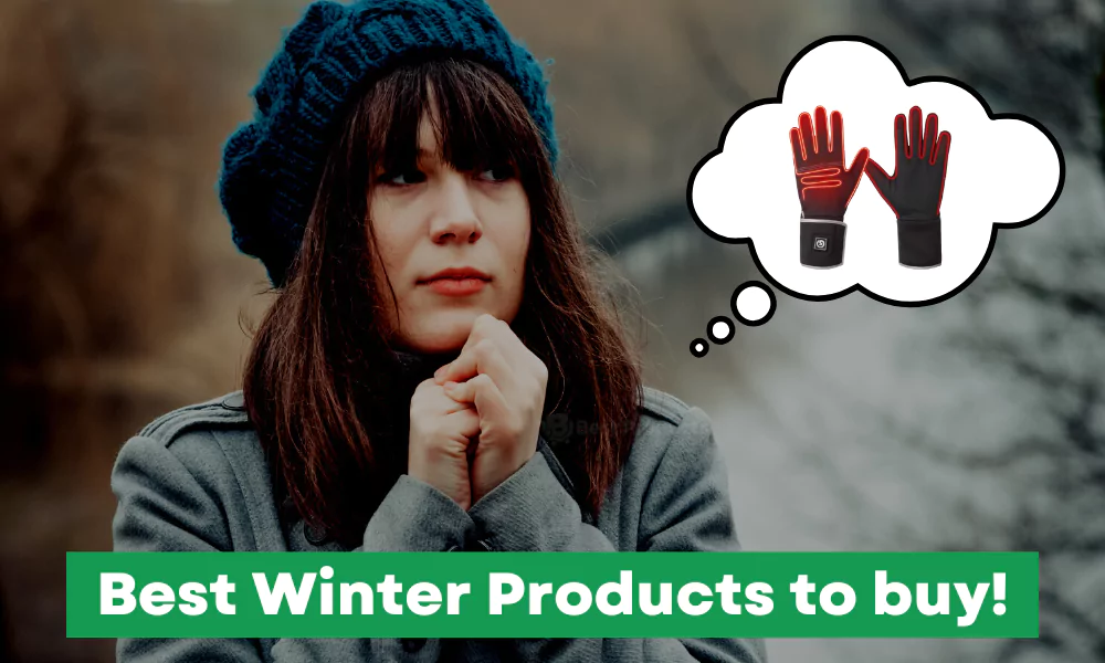 Best Winter Products to Buy